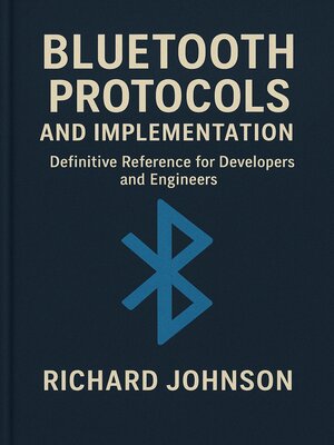 cover image of Bluetooth Protocols and Implementation